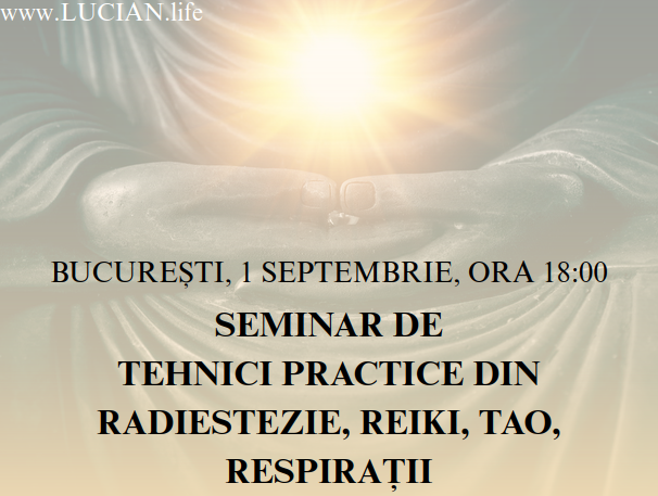 Seminar de tehnici practice din Radiestezie, Reiki, Tao, Respirații IV